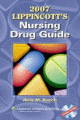 2007 Lippincott's Nursing Drug Guide<BOOK_COVER/> (2007 Edition)